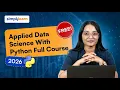 Applied Data Science With Python Full Course 2026 Free Python For Data Science Simplilearn