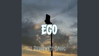 Download Ego (Remix) MP3