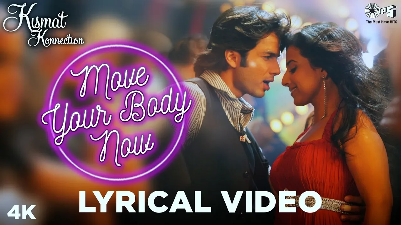Move your Body Lyrical - Kismat Konnection | Shahid Kapoor & Vidya Balan | Shaan, Hard Kaur | Pritam