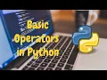 6 Basic Operators in Python Python Tutorial