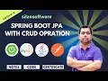 Spring Boot JPA Java Persistence API with CRUD Operation Silan Software