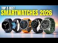 Top 5 Best Smartwatches of 2026 - Which One Should You Buy