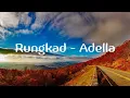 Download Lagu Rungkad - Adella lirik lagu versi koplo terbaru 2023
