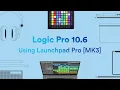Using Launchpad Pro MK3 with Logic Pro 10 6 Novation