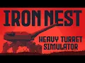 Iron Nest Heavy Turret Simulator - Cannon Ending
