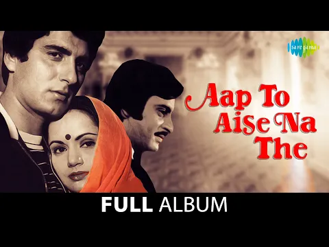 Download MP3 Aap To Aise Na The  |  Full Album Jukebox | Ranjeeta | Raj Babbar | Deepak Parashar | Tamanna