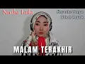 Download Lagu Malam Terakhir - Karaoke tanpa vokal cowok bareng Nurha Laila