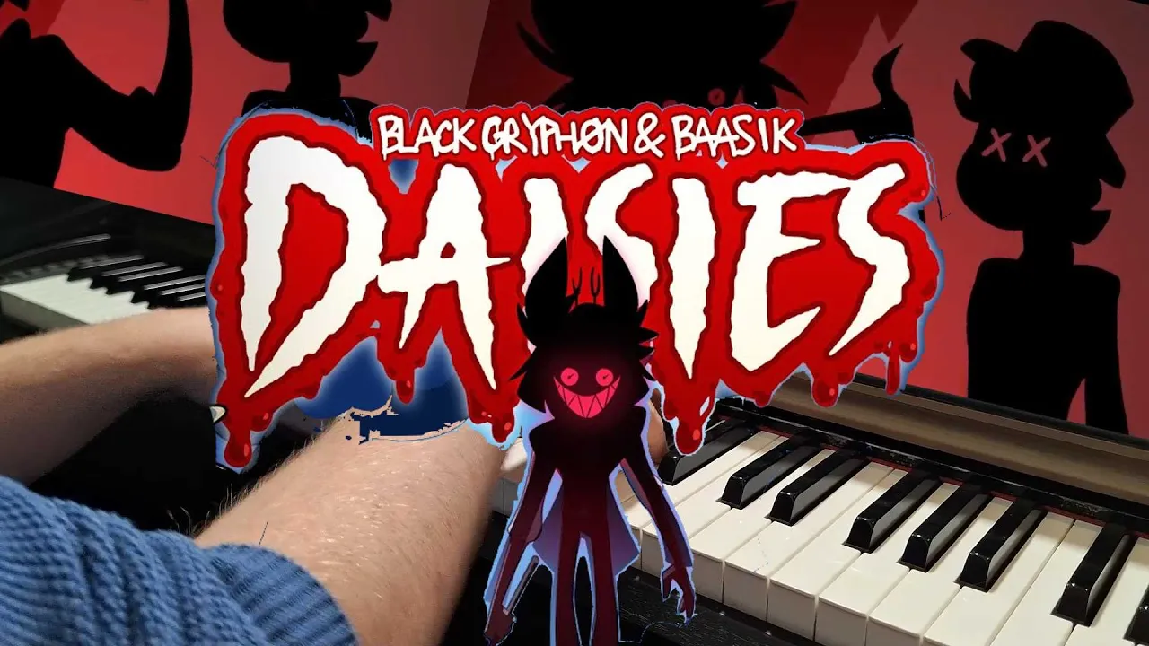 DAISIES ( A Hazbin Hotel Song) Piano Cover -Black Gryph0n & Baasik DAISIES ( A Hazbin Hotel Song) Piano Cover -Black Gryph0n & Baasik