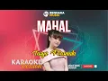 Download Lagu MAHAL - TASYA ROSMALA - AGENG MUSIC - (KARAOKE VERSION)