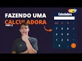 Fazendo uma CALCULADORA com HTML CSS e JavaScript