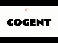 COGENT Meaning Definition Sentence Examples Boost Your Vocabulary