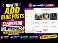 How to Add Blog Posts in Elementor WordPress Elementor Blog Posts Widget Tutorial