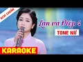 Download Lagu KARAOKE Lan Và Điệp 4 Tone Nữ - Beat Chuẩn Phương Anh