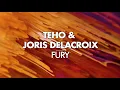 Download Lagu Teho \u0026 Joris Delacroix - Fury (Original mix)