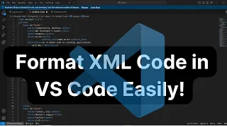 How to Format XML Code in VS Code Easily