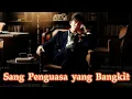 Download Lagu Sang penguasa yang bangkit