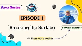 Episode-1 Breaking the Surface of Java Dev Setup Structure Code Core Java Series Eng Subs