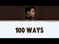 Jackson Wang 王嘉爾 ─ 100 ways (Color Coded Lyrics)