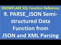 8 PARSE JSON Semi structured Data Function JSON and XML Parsing SNOWFLAKE SQL Function Reference