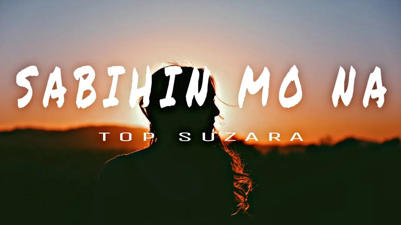 Sabihin Mo Na - Top Suzara (Lyrics)
