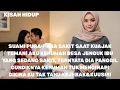 SUAMI PURA-PURA SAKIT SAAT KUAJAK JENGUK IBU LALU KU BERANGKAT SENDIRI - DIA PANGGIL GUNDIK NGINAP!