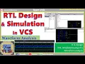 RTL Design Simulation Synopsys VCS Tutorial Functional verification of RTL