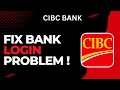 How to Fix CIBC Bank Login Problem