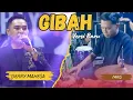 Lagu GIBAH - GERRY MAHESA - ( FARIS KENDANG ) - New CEMARA Music