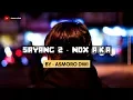 Download Lagu SAYANG 2 - NDX A.K.A