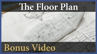 The Floor Plan, Bonus Video – Acorn to Arabella: Journey of a Wooden Boat
