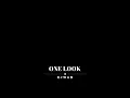 Kjwan - One Look (Lyrics)