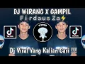 Download Lagu DJ WIRANG X GAMPIL FIRDAUS ZA | DJ WE NGANGGEP AKU MUNG SEWATES KONCO IKI NAMUNG MASALAH TRESNO!