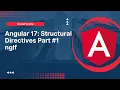 Angular 17 Structural Directives Part ngIf