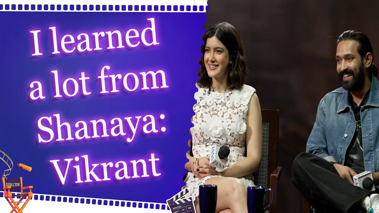 Exclusive Interview: Vikrant Massey & Shanaya Kapoor on film Aankhon Ki Gustaakhiyan