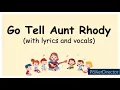 Download Lagu GO TELL AUNT RHODY song