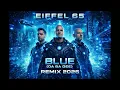 Eiffel 65  --  Blue Da Ba Dee  Remix 2026