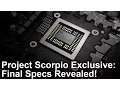 Video di Project Scorpio Exclusive: Final Specs Revealed!