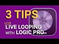 3 Tips for Live Looping with Logic Pro