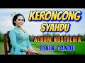 Download Lagu Keroncong syahdu album nostalgia  teman anda sepanjang hari- lagu bikin kangen dan bikin candu