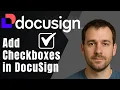 DocuSign How to Add Checkboxes 2025 Interactive Fields Template Tutorial