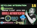 2-Step Security for Your App Keycloak MFA with Google Authenticator Tutorial Spring