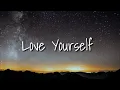 Love yourself - justin bieber (lirik + terjemahan )