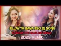 Lagu Ellayya Bava Eso 2025 Trending Telugu Folk Song Remix By Dj Bunny X Dj Raju Asp Medak