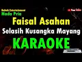 Download Lagu Faisal Asahan - Selasih Kusangka Mayang Karaoke [ Nada Pria ] Babah Entertainment