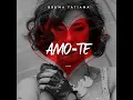 Amo-te