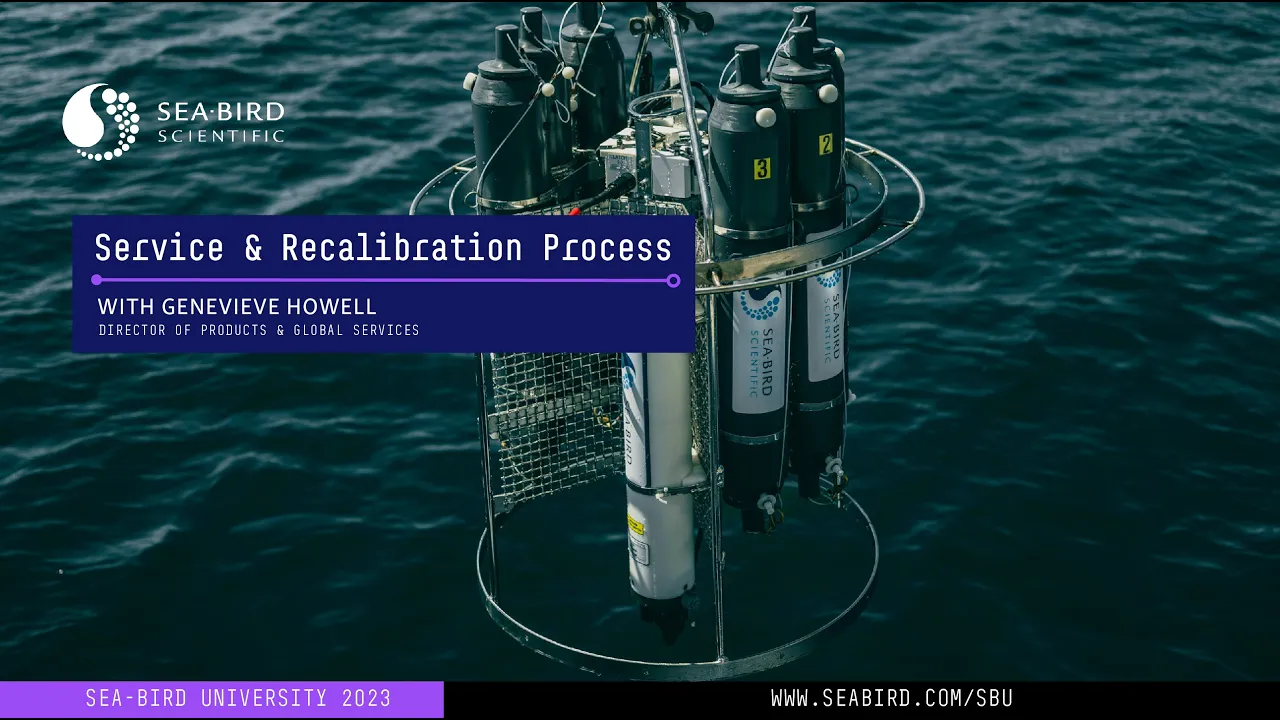 Service & Recalibration Process | Sea-Bird University 2023