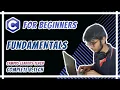 C for Beginners - Fundamentals Hello World Variables Datatypes