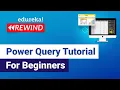Power Query Tutorial for beginners Power BI Training Edureka Power BI Rewind - 3