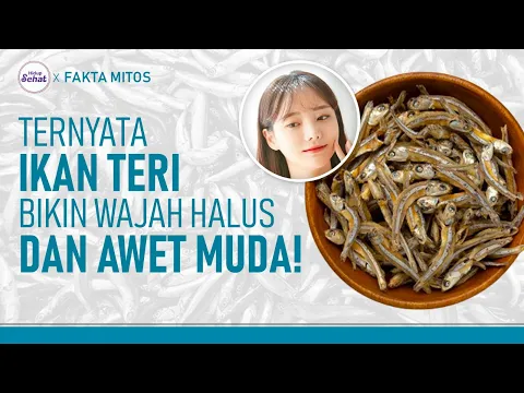 Manfaat dan Risiko Makan Ikan Teri