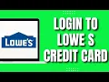 How To Login to Lowe s Credit Card Account New Easy 2023